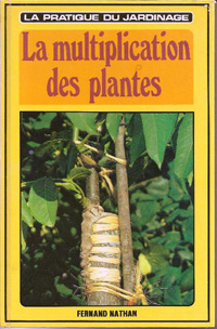 La multiplication des plantes